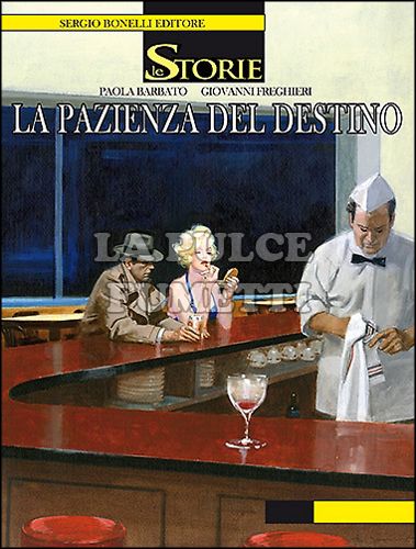 LE STORIE BONELLI #    12: LA PAZIENZA DEL DESTINO